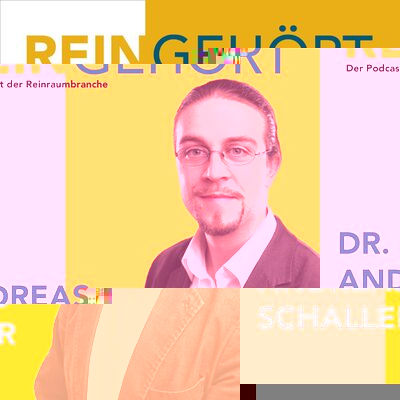 #20 Dr. Andreas Schaller - Kelvin Reinraumsysteme GmbH